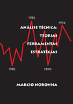 Análise Técnica: Teorias, Ferramentas e Estratégias