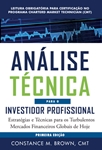 An�lise T�cnica para o Investidor Profissional